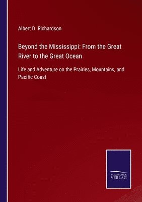 Beyond the Mississippi