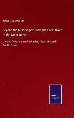 Beyond the Mississippi