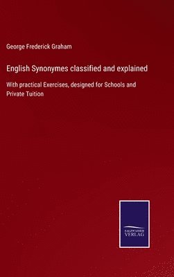 bokomslag English Synonymes classified and explained