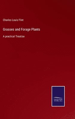Grasses and Forage Plants 1