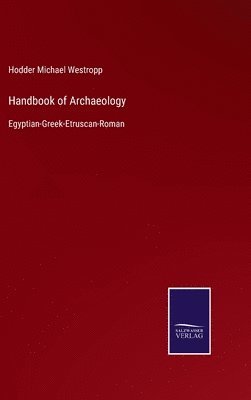 Handbook of Archaeology 1