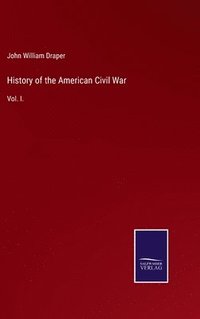 bokomslag History of the American Civil War