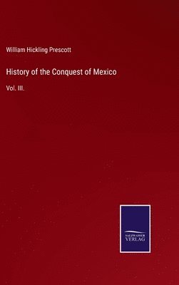 bokomslag History of the Conquest of Mexico