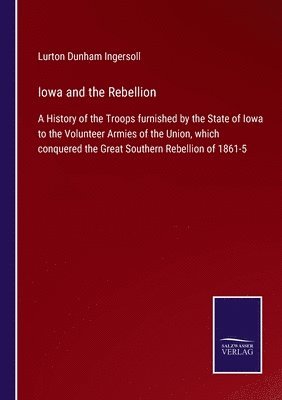 Iowa and the Rebellion 1