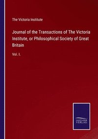 bokomslag Journal of the Transactions of The Victoria Institute, or Philosophical Society of Great Britain