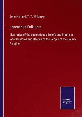 bokomslag Lancashire Folk-Lore