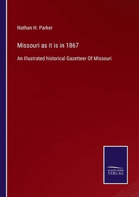 bokomslag Missouri as it is in 1867