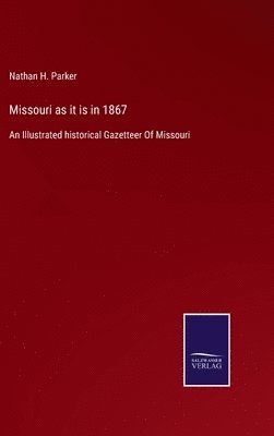 bokomslag Missouri as it is in 1867