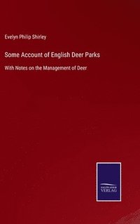 bokomslag Some Account of English Deer Parks