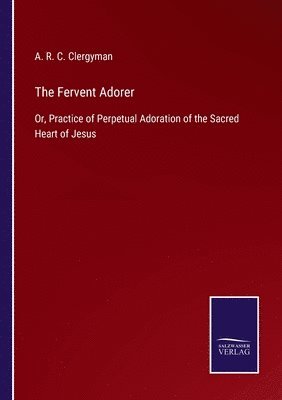 The Fervent Adorer 1