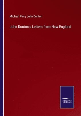 John Dunton's Letters from New-England 1