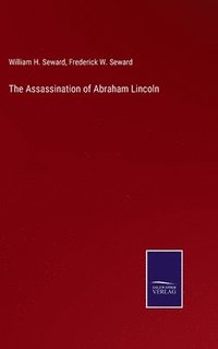 bokomslag The Assassination of Abraham Lincoln