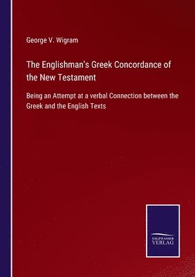 George V Wigram, George V. Wigram - Englishman's Greek Concordance of the New Testament, Häftad