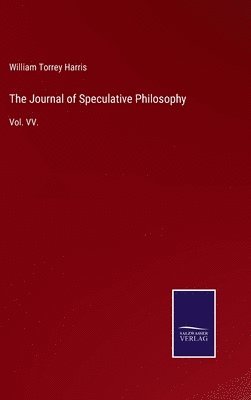 bokomslag The Journal of Speculative Philosophy