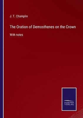bokomslag Oration of Demosthenes on the Crown