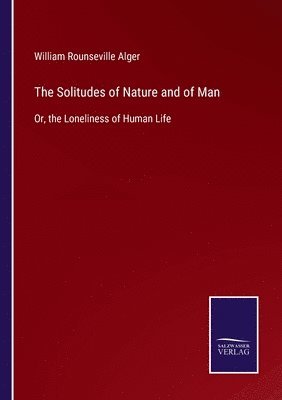 bokomslag Solitudes of Nature and of Man