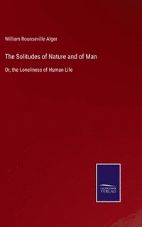 bokomslag Solitudes of Nature and of Man