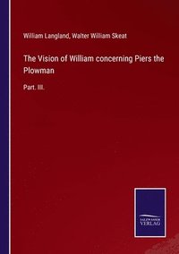bokomslag The Vision of William concerning Piers the Plowman