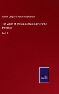 bokomslag The Vision of William concerning Piers the Plowman