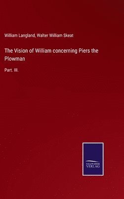 bokomslag The Vision of William concerning Piers the Plowman