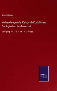 bokomslag Verhandlungen der Kaiserlich-Kniglichen Geologischen Reichsanstalt