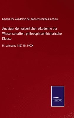 bokomslag Anzeiger der kaiserlichen Akademie der Wissenschaften, philosophisch-historische Klasse