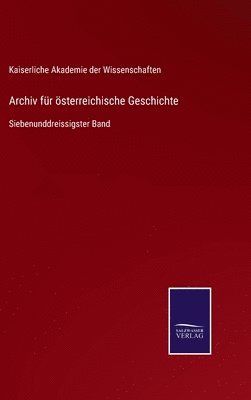 Archiv fr sterreichische Geschichte 1