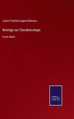 Beiträge zur Charakterologie