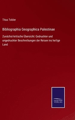 bokomslag Bibliographia Geographica Palestinae