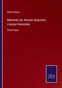 bokomslag Bibliothek der ltesten deutschen Literatur-Denkmler