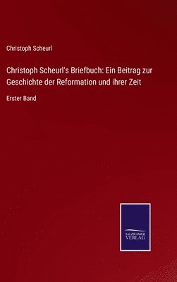 Christoph Scheurl's Briefbuch 1