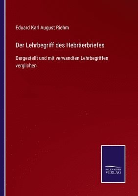 bokomslag Lehrbegriff des Hebräerbriefes