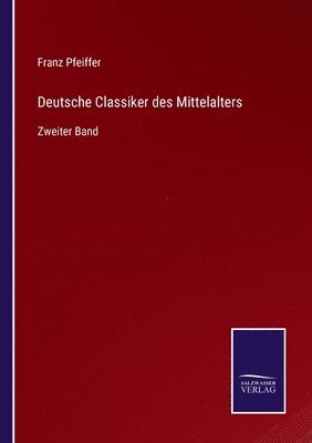 bokomslag Deutsche Classiker des Mittelalters