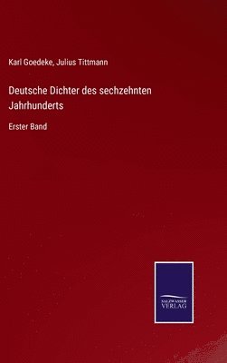 bokomslag Deutsche Dichter des sechzehnten Jahrhunderts