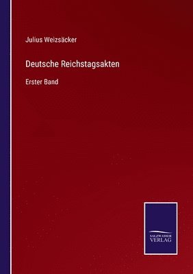 bokomslag Deutsche Reichstagsakten