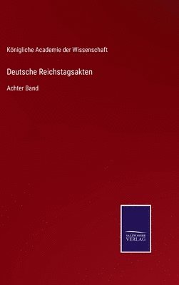 Deutsche Reichstagsakten 1