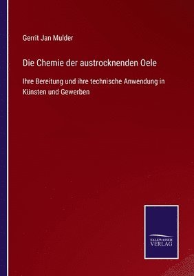 bokomslag Die Chemie der austrocknenden Oele