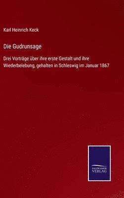 Die Gudrunsage 1