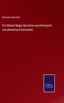 Mande-Neger-Sprachen psychologisch und phonetisch betrachtet