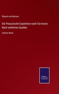 bokomslag Die Preussische Expedition nach Ost-Asien