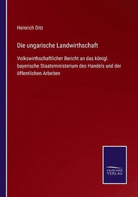 Heinrich Ditz - ungarische Landwirthschaft, Häftad