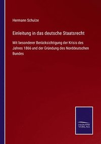 bokomslag Einleitung in das deutsche Staatsrecht