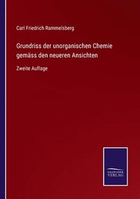 bokomslag Grundriss der unorganischen Chemie gemss den neueren Ansichten