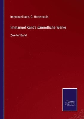 Immanuel Kant, G Hartenstein, G. Hartenstein - Immanuel Kant's sämmtliche Werke, Häftad