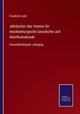 bokomslag Jahrbcher des Vereins fr mecklenburgische Geschichte und Alterthumskunde