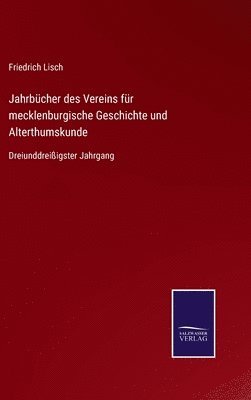 bokomslag Jahrbcher des Vereins fr mecklenburgische Geschichte und Alterthumskunde