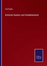 bokomslag Kritische Studien zum Pandektentexte