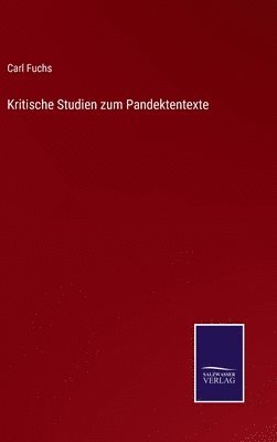 bokomslag Kritische Studien zum Pandektentexte