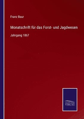 Monatschrift fr das Forst- und Jagdwesen 1