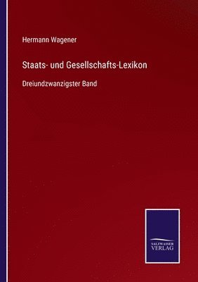 Staats- und Gesellschafts-Lexikon 1